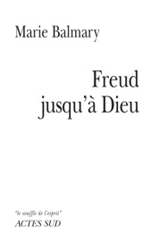 Book's Cover of Freud jusqu'à Dieu