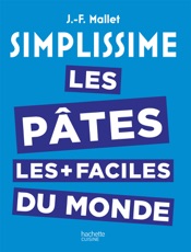Simplissime les Pâtes les plus faciles du monde