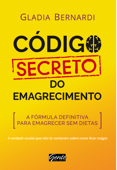 Código Secreto do Emagrecimento - Gladia Bernardi