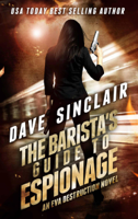 Dave Sinclair - The Barista's Guide To Espionage artwork