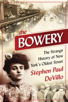 Stephen Paul DeVillo - The Bowery artwork