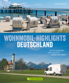 Wohnmobil-Highlights in Deutschland - Thomas Kliem
