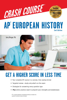 AP® European History Crash Course Book + Online - Larry Krieger & Patti Harrold