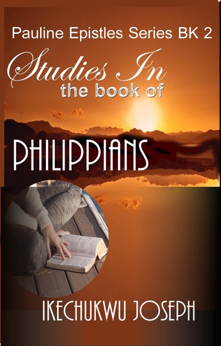 Studies in the Book of Philippians