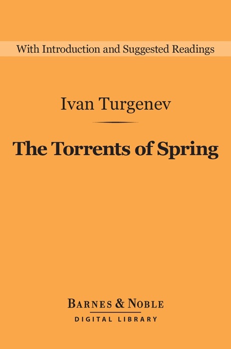 The Torrents of Spring (Barnes & Noble Digital Library)