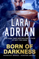 Lara Adrian - Born of Darkness artwork