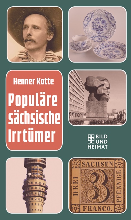 Populäre sächsische Irrtümer