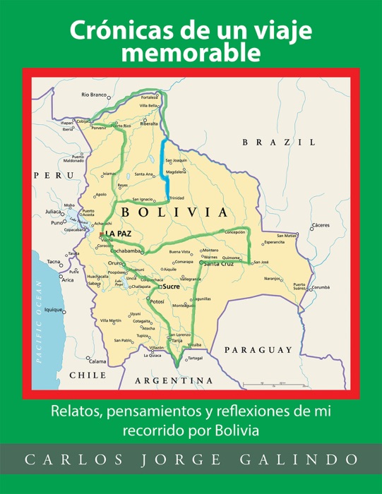 Crónicas De Un Viaje Memorable