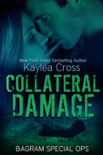 Collateral Damage - Kaylea Cross