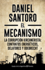 El mecanismo - Daniel Santoro