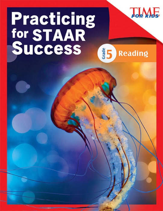 Practicing for STAAR Success Reading Grade 5