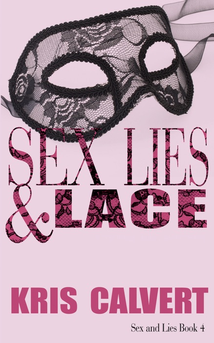 Sex, Lies & Lace