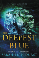 Sarah Beth Durst - The Deepest Blue artwork
