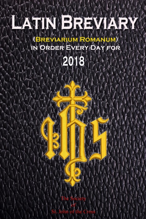 Latin Breviary (Breviarium Romanum): In Order Every Day for 2018