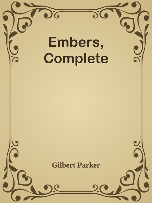 Embers, Complete