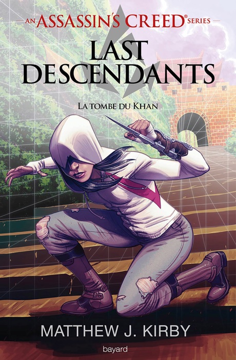 An Assassin's Creed series © Last descendants, Tome 02