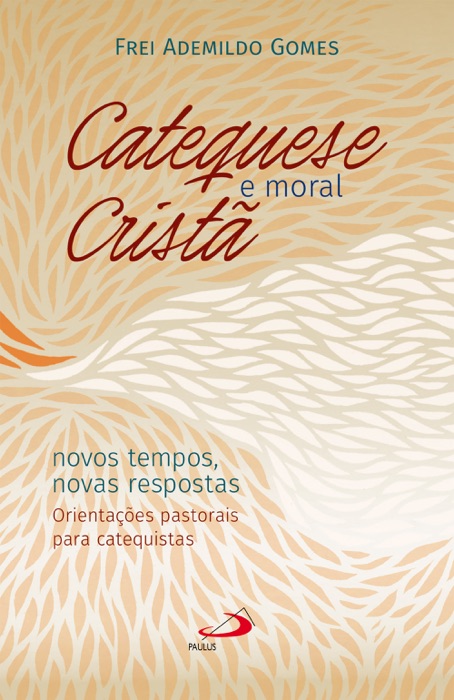 Catequese e Moral Cristã