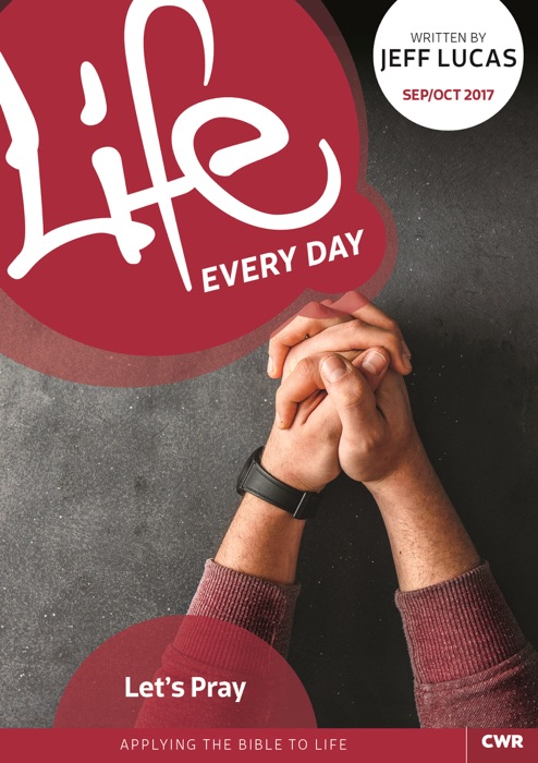 Life Every Day: Let's Pray