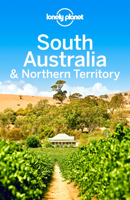 South Australia & Northern Territory Travel Guide