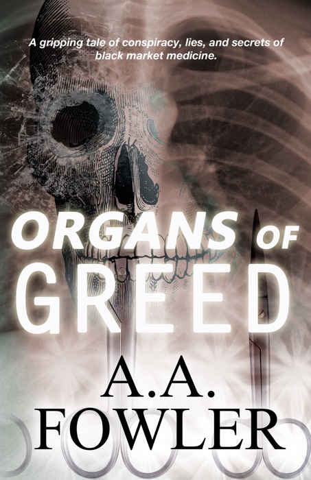 Organs of Greed