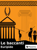 Le baccanti - Euripide