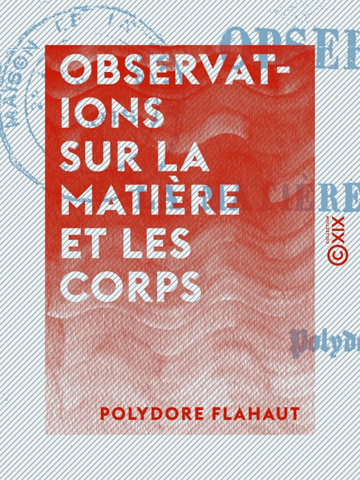 Observations sur la matière et les corps