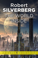 Robert Silverberg - The World Inside artwork