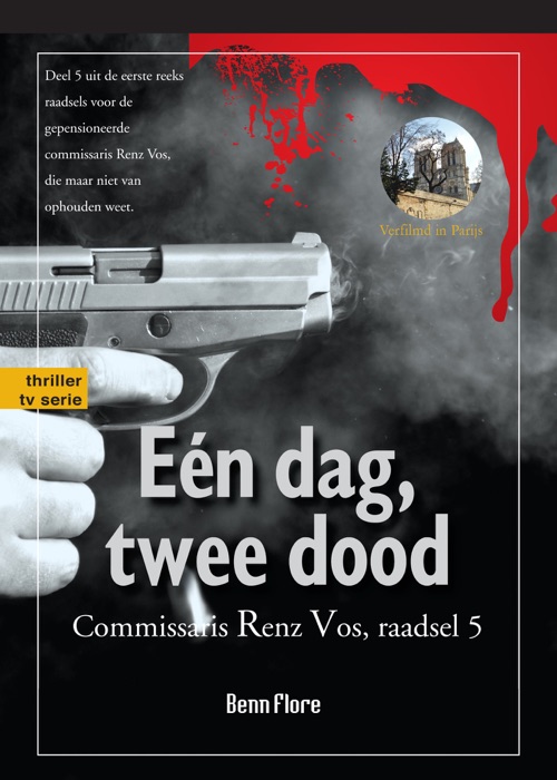 Eén dag, twee dood; Commissari Renz Vos, raadsel 5: Nederlands