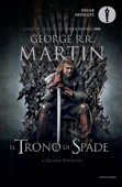 Il trono di spade 1. Il trono di spade, Il grande inverno. - George R.R. Martin