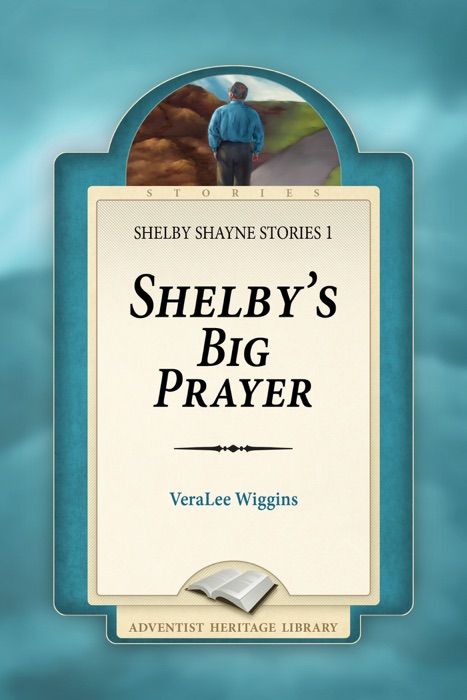 Shelby's Big Prayer