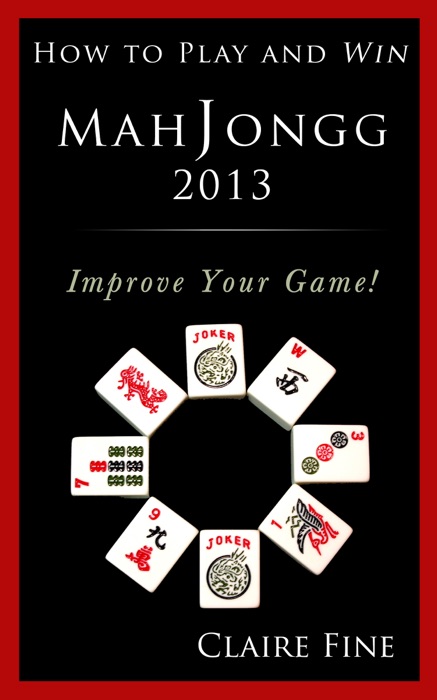 Mah Jongg 2013 How to Play and Win