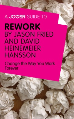 Capa do livro Rework: Change The Way You Work Forever de Jason Fried e David Heinemeier Hansson