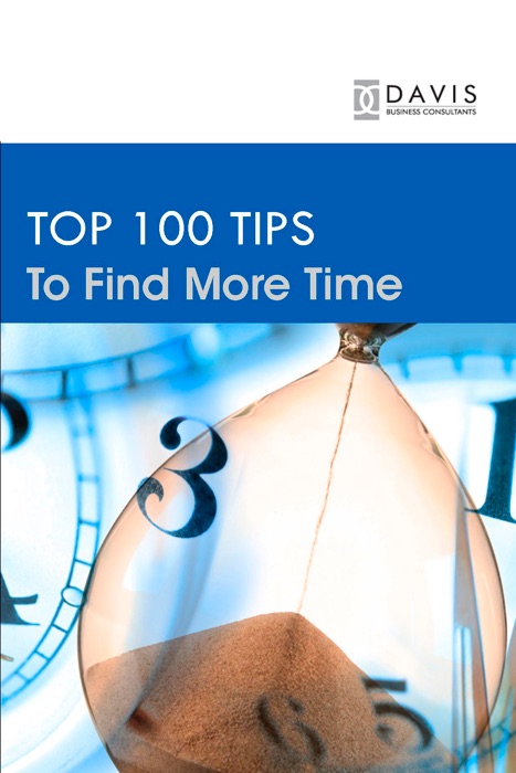 Top 100 Time Management Tips