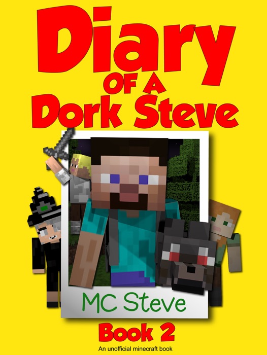 Diary of a Dork Steve Book 2