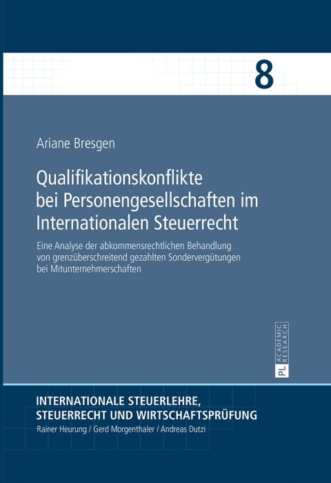 Qualifikationskonflikte bei Personengesellschaften im Internationalen Steuerrecht