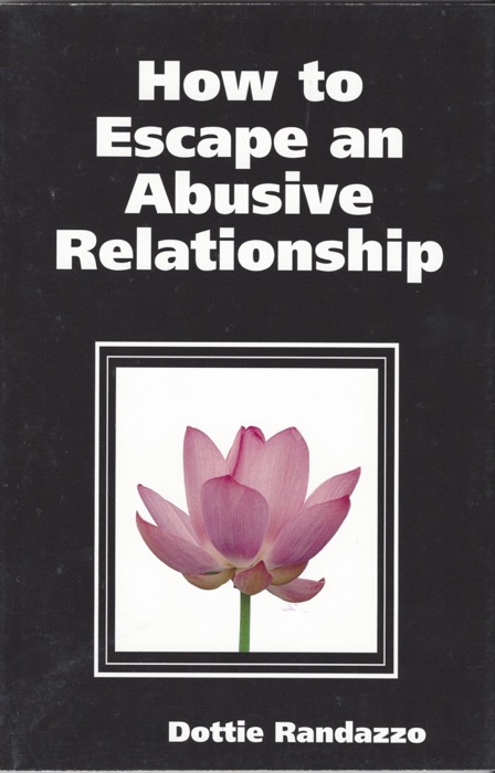 How to Escape an Abusive Relationship