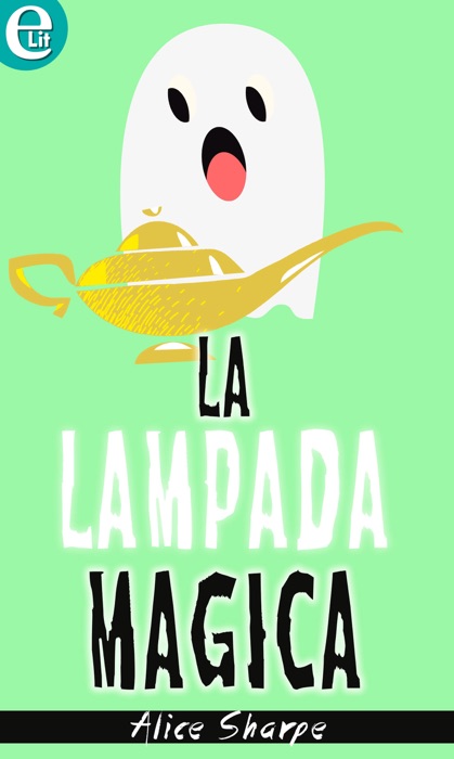 La lampada magica (eLit)