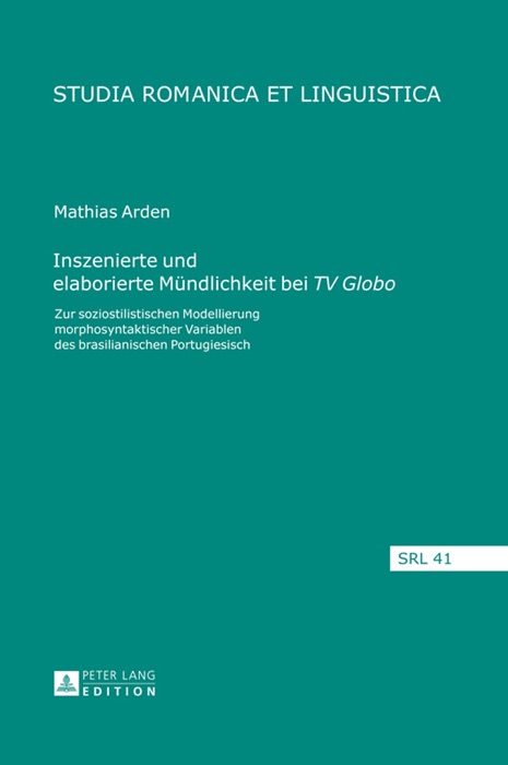 Inszenierte und elaborierte mündlichkeit bei TV globo