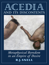 Acedia and Its Discontents - R. J. Snell Cover Art