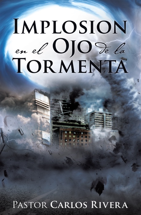 Implosión en el Ojo de la Tormenta