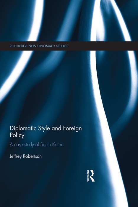 Diplomatic Style and Foreign Policy