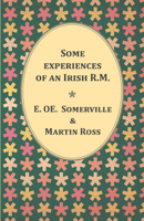 E. C. Somerville & Martin Ross - Some experiences of an Irish R.M. artwork