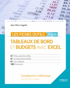 Tableaux de bord et budgets avec Excel - Focus - Jean-Marc Lagoda