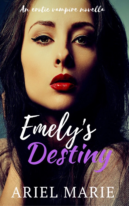 Emely's Destiny