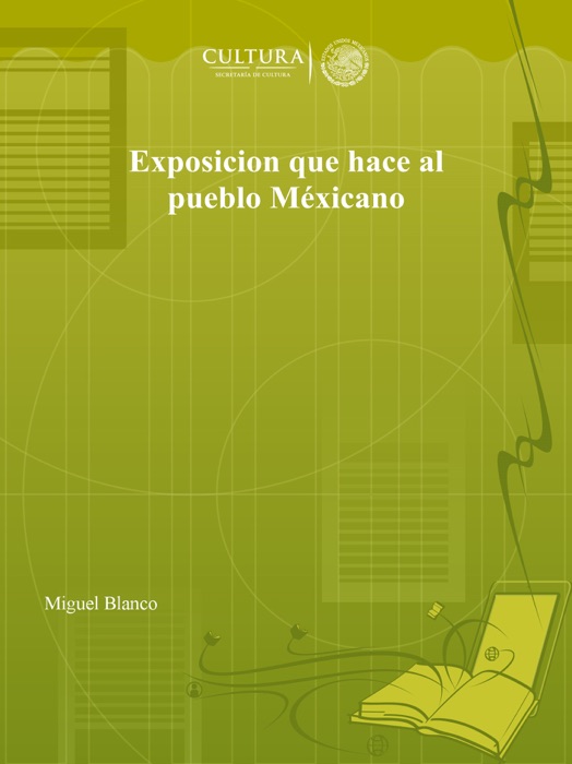 Exposicion que hace al pueblo Méxicano