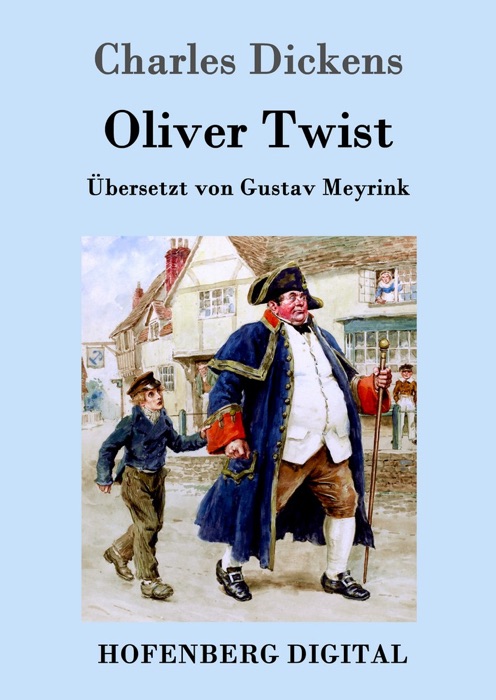 Oliver Twist oder Der Weg eines Fürsorgezöglings