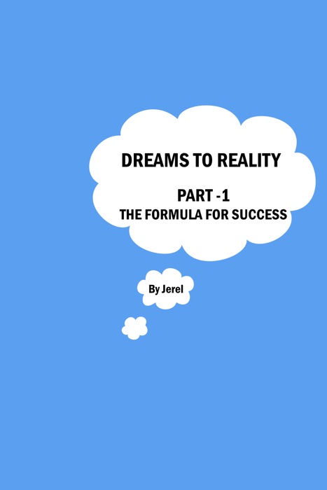 Dreams to Reality