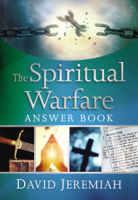 Dr. David Jeremiah - The Spiritual Warfare Answer Book artwork