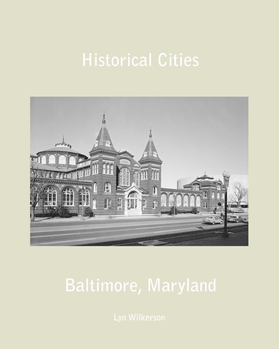 Historical Cities-Baltimore, Maryland