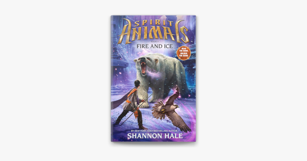 Spirit Animals Book 4: Fire and Ice on Apple Books
